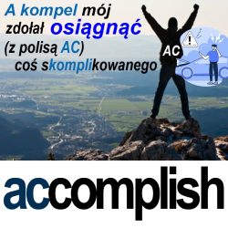 accomplish